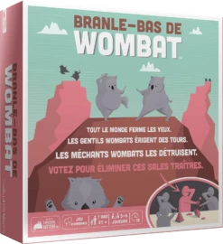 Branle-Bas De Wombat